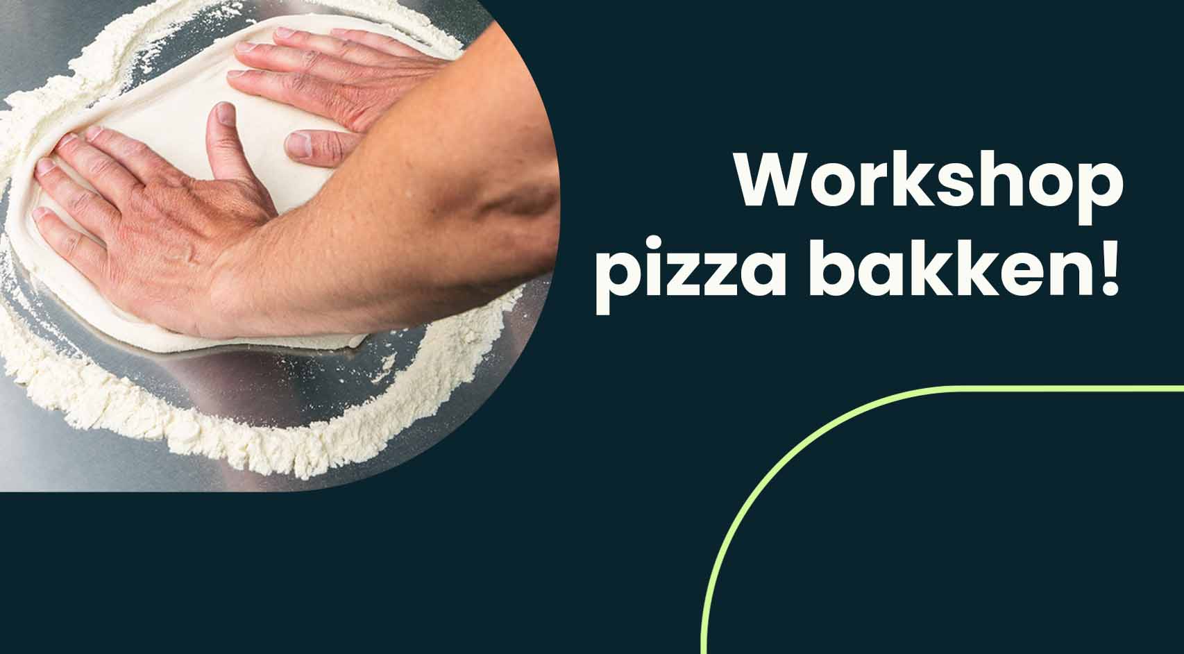 Banner workshop pizzabakken